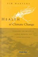 Health and climate change : modelling the impacts of global warming and ozone depletion