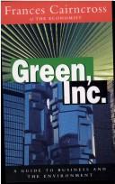 Cover of: Green, Inc. by Frances Cairncross