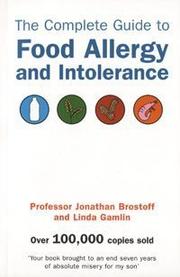 Cover of: The Complete Guide to Food Allergy and Intolerance by Jonathan Brostoff, Linda Gamlin
