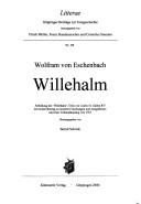 Cover of: Willehalm: Abbildung des 'Willehalm'-Teils von Codex St. Gallen 857 mit einem Beitrag zu neueren Forschungen zum Sangallensis und zum Verkaufskatalog von 1767 (Litterae)