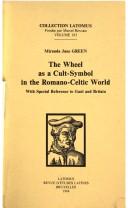 Cover of: The wheel as a cult-symbol in the Romano-Celtic world by Miranda J. Aldhouse-Green