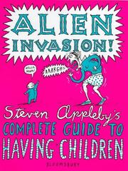 Alien invasion : Steven Appleby's complete guide to having children