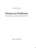 Turner as professor : the artist and linear perspective