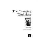 The changing workplace