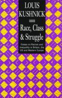 Race, class & struggle : essays on racism and inequality in Britain, the US and Western Europe