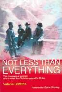 Cover of: Not Less Than Everything by V. Griffiths