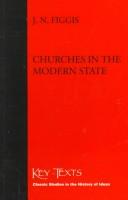 Cover of: Churches in the Modern State (Key Texts - Classic Studies in the History of Ideas)