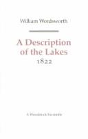 Cover of: A description of the scenery of the lakes in the north of England: with additions, and illustrative remarks upon the scenery of the Alps