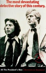 Cover of: All the President's Men (Bloomsbury Film Classics) by Carl Bernstein, Bob Woodward