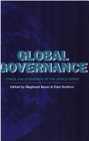 Cover of: Global Governance: Ethics and Economics of the World Order