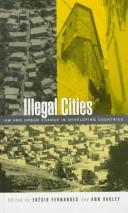 Illegal cities : law and urban change in developing countries