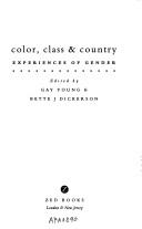 Cover of: Color, class & country: experiences of gender