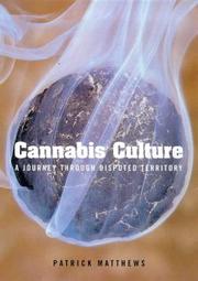 Cover of: Cannabis culture by Patrick Matthews