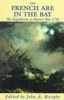 The French are in the bay : the expedition to Bantry Bay, 1796