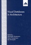 Visual databases in architecture : recent advances in design and decision making