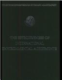 The effectiveness of international environmental agreements : a survey of existing legal instruments