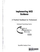 Implementing NICE guidance : a practical handbook for professionals