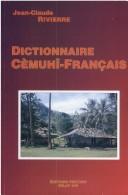 Cover of: Dictionnaire Chmuhn-Frangais. Suivi Dun Lexique Frangais-Chmuhn. Lcp9 (Langues Et Cultures Du Pacifique,)