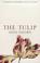 Cover of: The Tulip