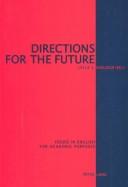 Directions for the future : issues in English for academic purposes