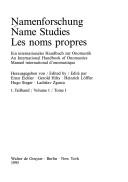 Cover of: Namenforschung/Name Studies/Les Noms Propres: Ein Internationales Handbuch Zur Onomastik = an International Handbook of Onomastics = Manuel International ... Und Kommunikationswissenschaft, 11.1)