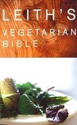 Leith's vegetarian bible