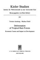Cover of: Deforestation of tropical rain forests: Economic causes and impact on development (Kieler studien)