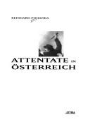 Cover of: Attentate in Österreich.