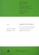 Cover of: Sappho in the shadows: essays on the work of German women poets of the age of Goethe (1749-1832), with translations of their poetry into English