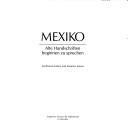 Cover of: Mexiko: Alte Handschriften beginnen zu sprechen