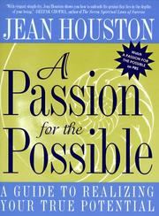 Cover of: A passion for the possible: a guide to realizing your true potential