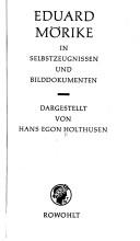 Cover of: Eduard Mörike in Selbstzeugnissen und Bilddokumenten.