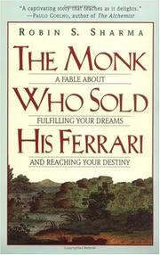 The monk who sold his Ferrari by Robin S. Sharma