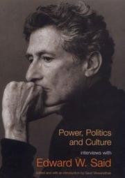 Power, politics and culture : interviews with Edward W. Said