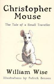 Cover of: Christopher Mouse by William Wise