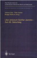 Cover of: Liber amicorum Günther Jaenicke - Zum 85. Geburtstag (Beiträge zum ausländischen öffentlichen Recht und Völkerrecht)