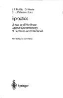 Epioptics : linear and nonlinear optical spectroscopy of surfaces and interfaces