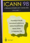 Cover of: ICANN 98 by International Conference on Artificial Neural Networks (European Neural Network Society) (8th 1998 Skövde, Sweden)