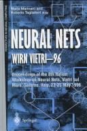 Neural nets : WIRN Vietri-96 : proceedings of the 8th Italian Workshop on Neural Nets, Vietri sul Mare, Salerno, Italy, 23-25 May 1996