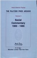 Cover of: Social Commentary 1969-1989: From University Troubles to a California Earthquake (Pulitzer Prize Archive)