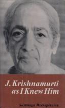 Cover of: J.Krishnamurti as I Knew Him