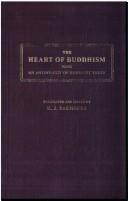 Cover of: The heart of Buddhism by translated and edited by K.J. Saunders.