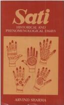 Cover of: Sati: Historical and Phenomenological Essays