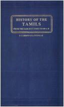 Cover of: History of the Tamils: from the earliest times to 600 A.D.