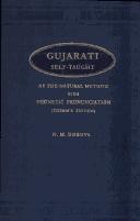 Gujarati self-taught by the natural method with phonetic pronunciation (Thimm's system) by N. M. Dhruva, N.M. Dhruva