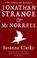 Cover of: Jonathan Strange and Mr. Norrell