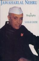 Cover of: Jawaharlal Nehru, a biography