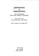 Cover of: Lessicologia e lessicografia: atti del Convegno della Società italiana di glottologia : Chieti, Pescara, 12-14 ottobre 1995
