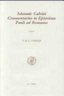 Cover of: Iohannis Calvini Commentarius in Epistolam Pauli Ad Romanos