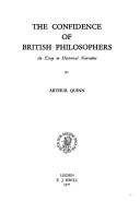 Cover of: The confidence of British philosophers: an essay in historical narrative